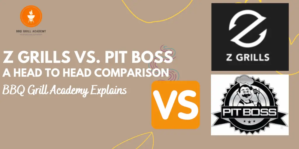 Z grills vs Pit Boss